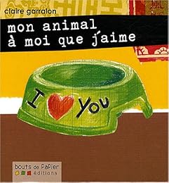 Mon animal à moi que j'aime