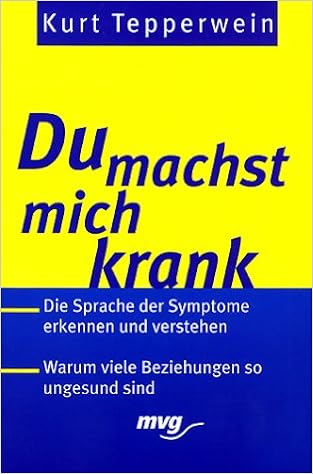 Du machst krank