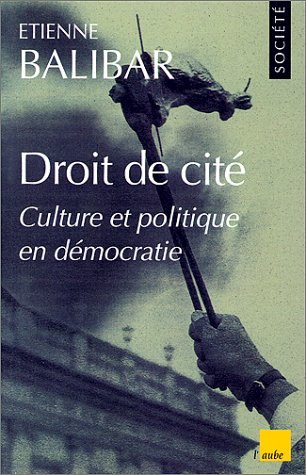 Droit de cité (La collection Monde en cours) (French Edition) by Etienne Balibar (Paperback)