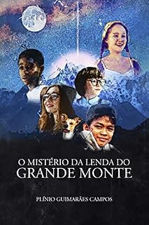 Livro O mistério da lenda do grande monte