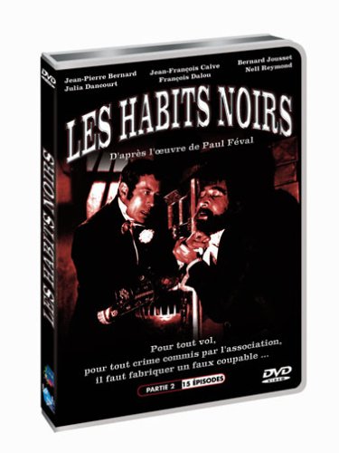 Les Habits Noirs - Partie 2