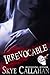 Irrevocable: A Dark Abduction Romantic Suspense Novel (Serpentine Book 1)