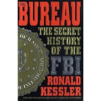 The Bureau: The Secret History of the FBI