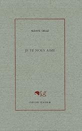 Je te nous aime