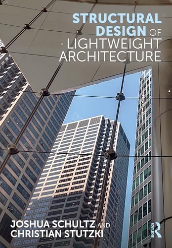 Structural Design of Lightweight Architecture: Schultz, Joshua