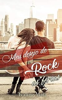 Livro Meu Desejo de Rock - As Férias
