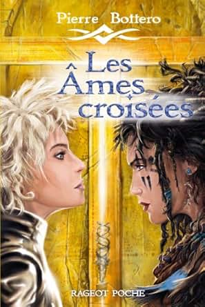 Les ames croisees rageot poche