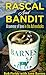 Rascal and Bandit: Summer of Love in the Adirondacks by Bob Fields, Jane Barnes
