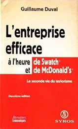 L' entreprise efficace à l'heure de Swatch et de McDonald's