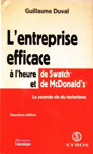 L' entreprise efficace à l'heure de Swatch et de McDonald's