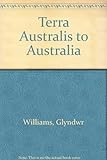 Front cover for the book Terra Australis to Australia by Glyndwr Williams