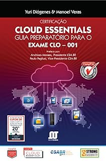 Livro Livro Certificação Cloud Essentials: GUIA PREPARATÓRIO PARA O EXAME CLO-001