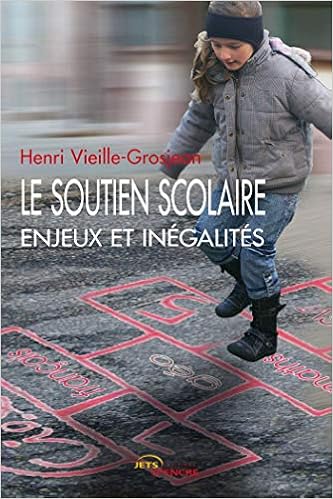 Le Soutien Scolaire Enjeux Et Inegalites Je Education French Edition Vieille Grosjean Henri Amazon Com Books