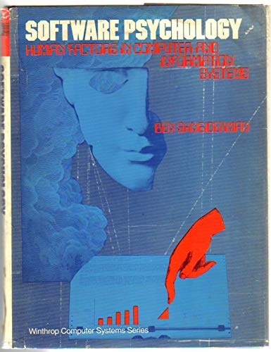 Software psychology: Human factors in computer and information systems (Winthrop computer systems series) cover