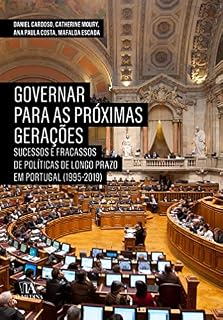 Livro Governar para as Próximas Gerações - Sucessos e Fracassos de Políticas de Longo Prazo em Portugal (1