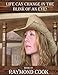Life Can Change In The Blink Of An Eye! Book #7