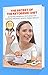 The Secret of Ketogenic Diet: Achieving Maximum Efficiency by Avoiding Mistakes When Losing Weight