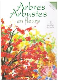 Arbres, arbustes en fleurs