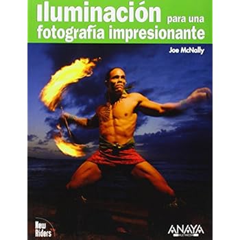 Iluminación para una fotografía impresionante (Títulos Especiales) Iluminación para una fotografía impresionante (Títulos Especiales)