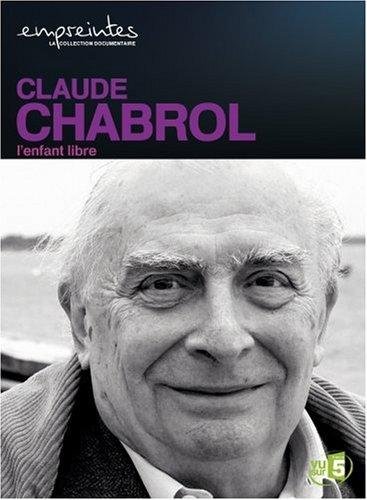 Collection Empreintes - Claude Chabrol, L'enfant Libre
