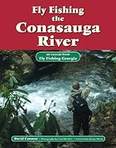 Fly Fishing the Conasauga River: An Excerpt from Fly Fishing Georgia (No Nonsense Fly Fishing Guidebooks)