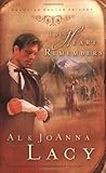 The Heart Remembers (Frontier Doctor Trilogy, Book 3)