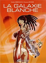 La  galaxie blanche