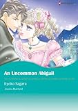 An Uncommon Abigail: Harlequin comics by Joanna Maitland, Kyoko Sagara