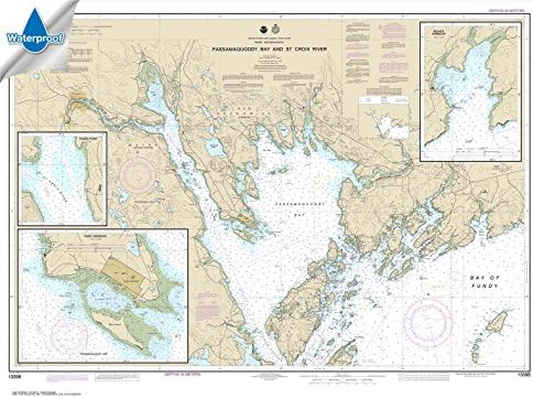 NOAA Chart 13398: Passamaquoddy Bay and St. Croix River; Beaver Harbor; Saint Andrews 33.8 x 46.8 (WATERPROOF)