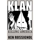 KLAN: Killing America: The original stories of the Ku Klux Klan