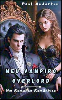 Livro MEU VAMPIRO OVERLORD: Um Romance Romântico