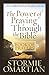 The Power of Praying Through the Bible Book of Prayers