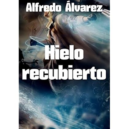 Hielo recubierto Hielo recubierto