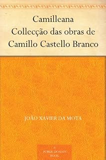 Livro Camilleana Collecção das obras de Camillo Castello Branco