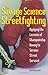 Savage Science Of Streetfighting: Applying The Lessons Of Championship Boxing To Serious Street Survival