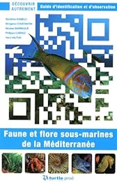 Faune et flore sous-marines de la Méditerranée