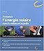 J'emploie l'énergie solaire dans la maison et jardin (L'énergie autrement) (French Edition) by 