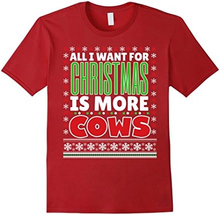 Men's All I Want For Christmas Is More Cows Christmas Shirt Medium Cranberry