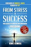 From Stress to Success - Faster Emotionally Focused Transformations