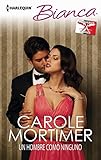 Un hombre como ninguno (Bianca) (Spanish Edition)