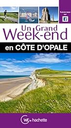 Un  grand week-end en Côte d'Opale