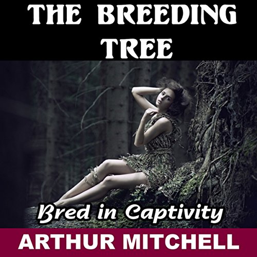 The Breeding Tree: Bred in Captivity