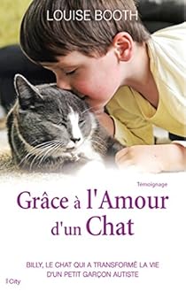 Grace A L Amour D Un Chat Louise Booth Babelio