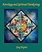Astrology and Spiritual Awakening by Greg Bogart
