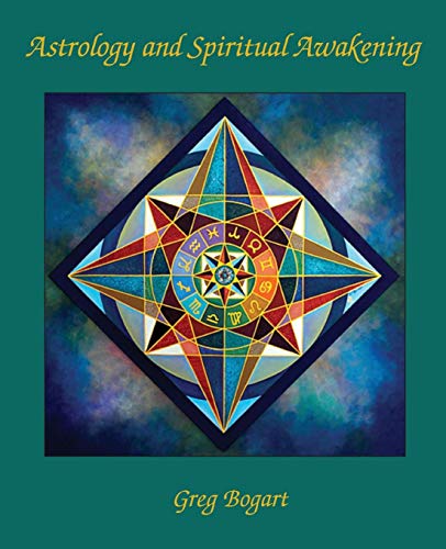 Astrology and Spiritual Awakening by Greg Bogart