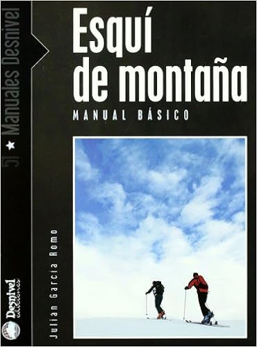 Book's Cover of Esqui de montaña - manual basico (Manuales Desnivel) (Español) Tapa blanda – 26 enero 2004