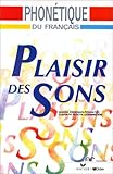 Plaisir des Sons: Book (French Edition) (Plaisirs des sons) by 