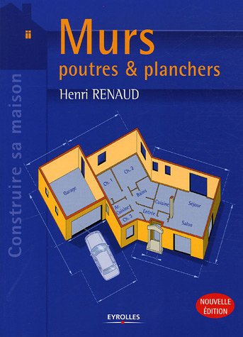 Murs, poutres  & planchers