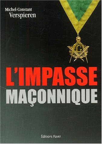 L' impasse maçonnique