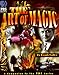 The Art of Magic: The Companion to the PBS Special by 
